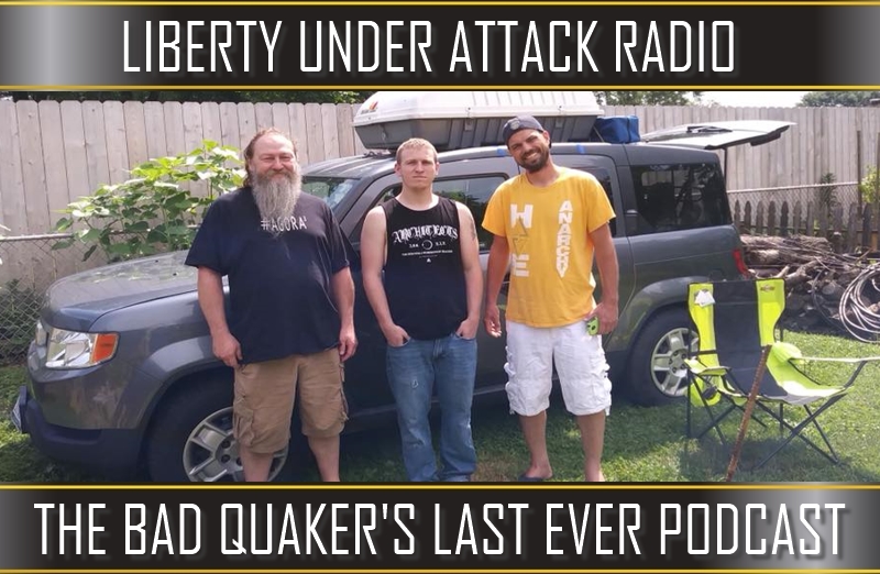 The Bad Quaker’s Last Ever Podcast (Live From Ben Stone’s)(LUA Podcast #96)
