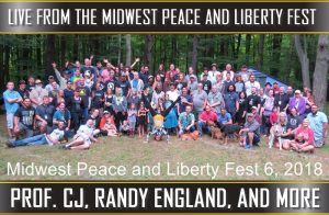 Read more about the article Prof. CJ, Randy England, and More (Live From The Midwest Peace and Liberty Fest)(LUA Podcast #94)