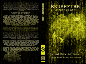 BRUSHFIRE, A Thriller by Matthew Wojtecki