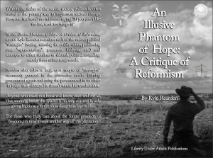 An Illusive Phantom of Hope: A Critique of Reformism by Kyle Rearden