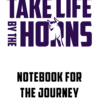 THE "TAKE LIFE BY THE HORNS" BUNDLE (PAPERBACK + JOURNAL) - Image 3