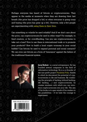 Cryptocurrencies: Hack Your Way To A Better Life by Juraj Bednar
