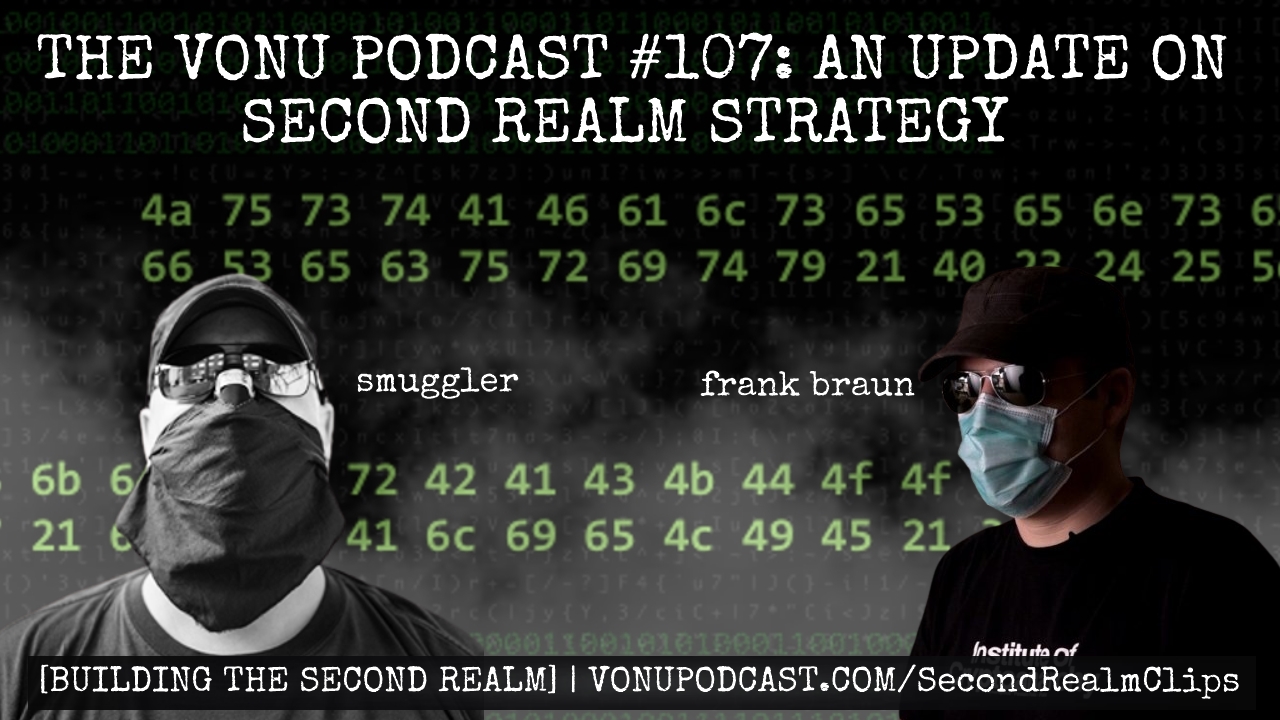 TVP #107: An Update on Second Realm Strategy with Smuggler & Frank Braun [Building The Second Realm]