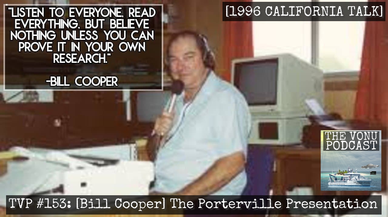 TVP #153: [Bill Cooper] The Porterville Presentation 1997 Talk
