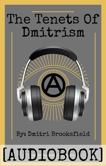 The Tenets of Dmitrism [AUDIOBOOK TEASER]