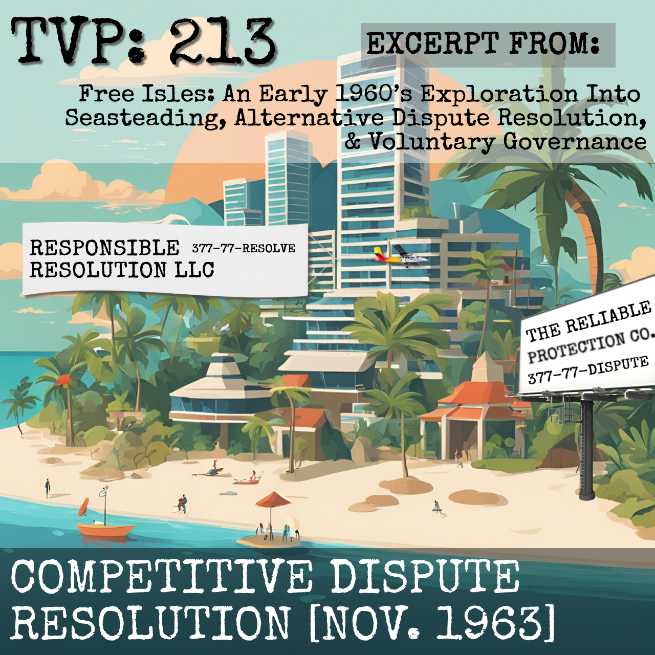 TVP #213: Competitive Dispute Resolution (A Preform-Inform Confidential, Nov. 1963)