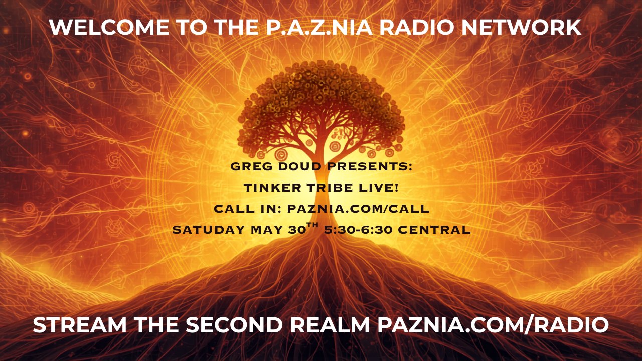 [P.A.Z.NIA RADIO NETWORK] Tinker Tribe LIVE with Greg Doud DEBUT EPISODE: Low-Cost, Mobile Solar For All!